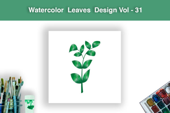 Watercolor Leaves Design Vol - 31 Illustrations